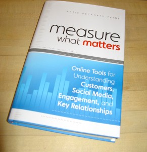 Measure What Matters, by K.D. Paine