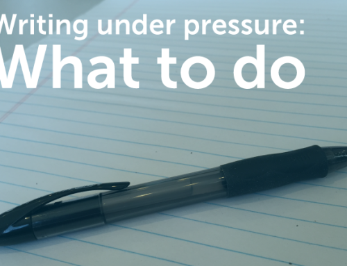 Writing under pressure: What to do